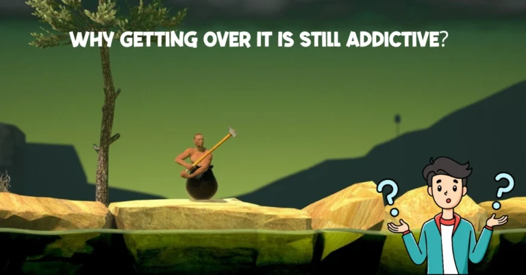 Why Getting Over It Is Still Addictive