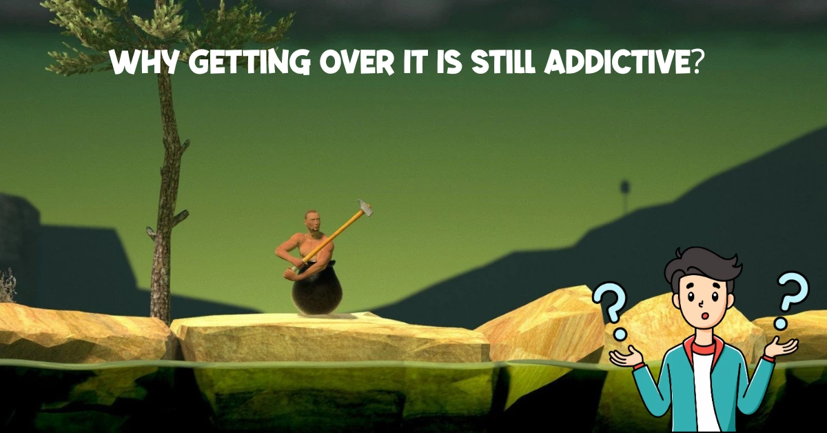 Why Getting Over It Is Still Addictive